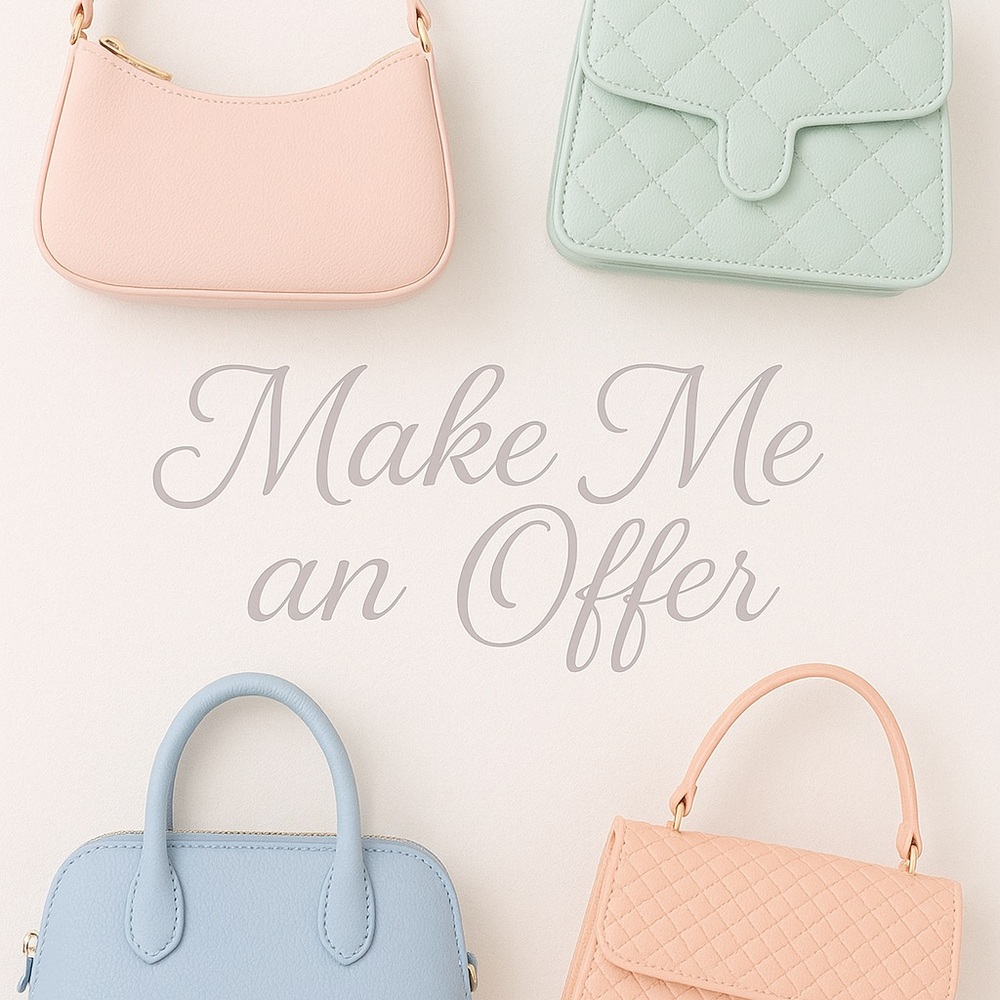 👜Make me an offer. Don’t be shy 🎉